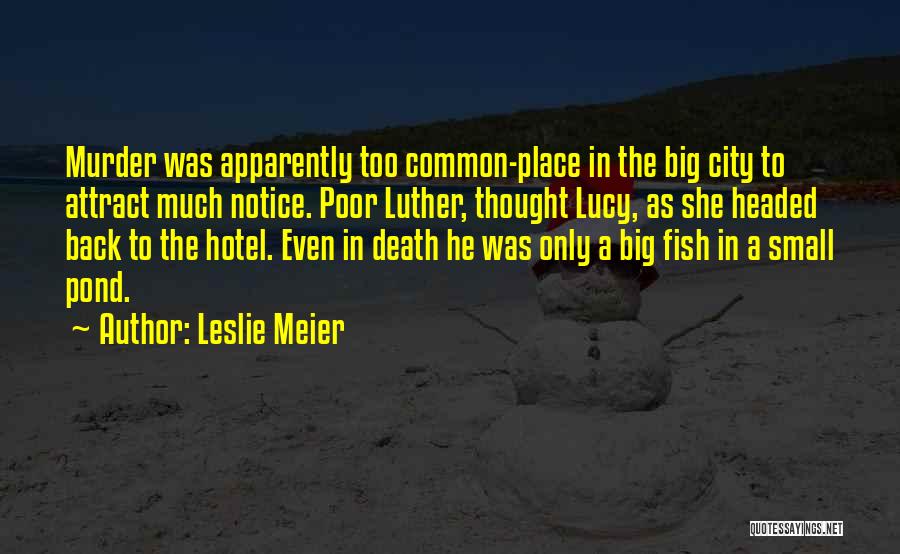 Leslie Meier Quotes 2128034