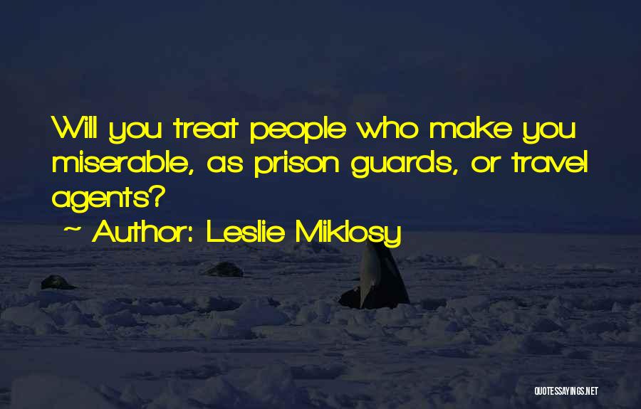 Leslie Miklosy Quotes 1896916