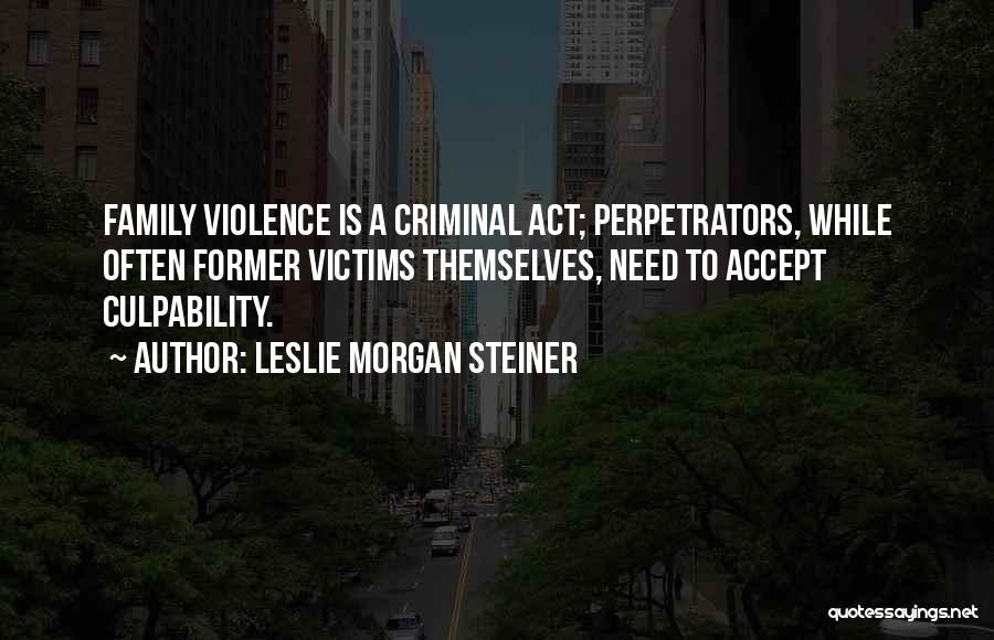 Leslie Morgan Steiner Quotes 948800