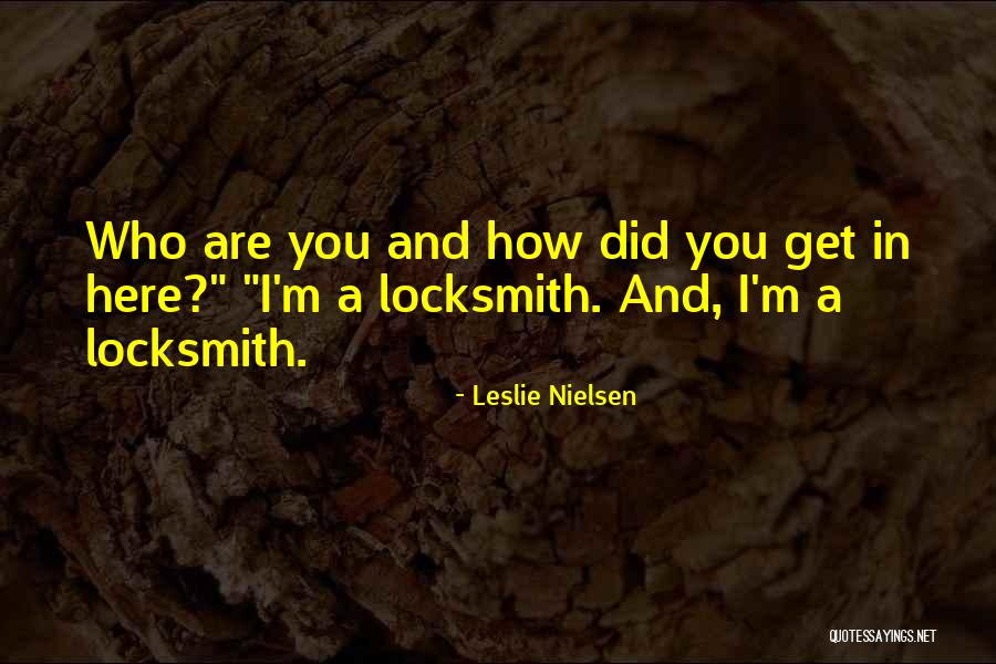 Leslie Nielsen Quotes 1466219