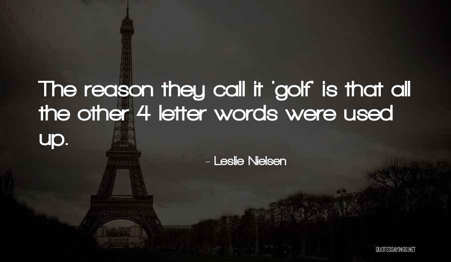 Leslie Nielsen Quotes 1477274 Leslie Nielsen Quotes 1477274