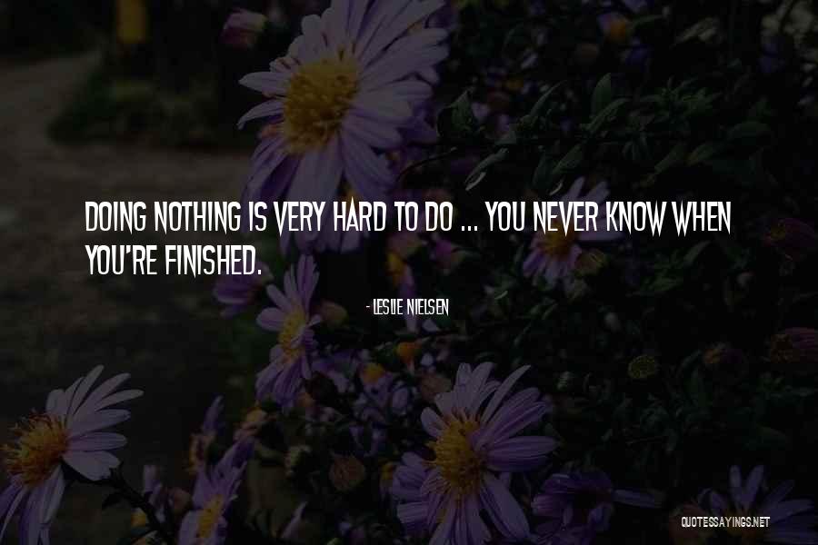 Leslie Nielsen Quotes 1649306 Leslie Nielsen Quotes 1649306