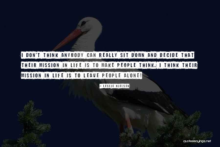 Leslie Nielsen Quotes 1801376 Leslie Nielsen Quotes 1801376