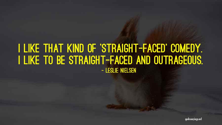 Leslie Nielsen Quotes 2116941 Leslie Nielsen Quotes 2116941