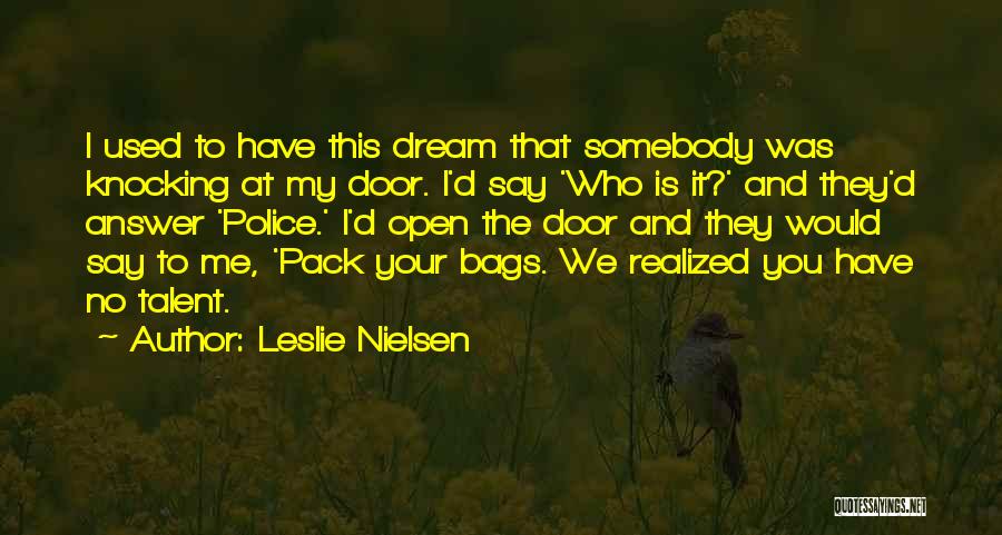 Leslie Nielsen Quotes 248549