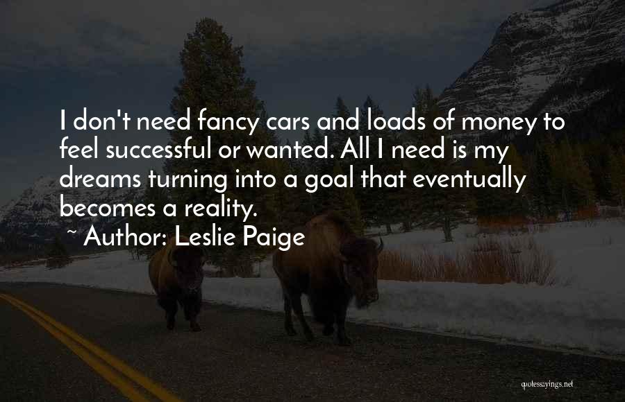 Leslie Paige Quotes 1284905