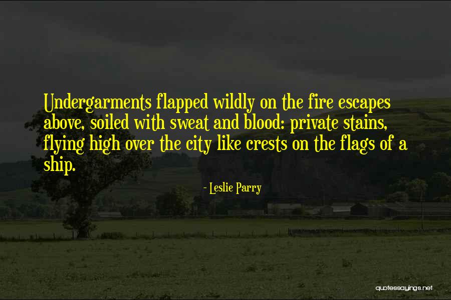 Leslie Parry Quotes 1125079 Leslie Parry Quotes 1125079