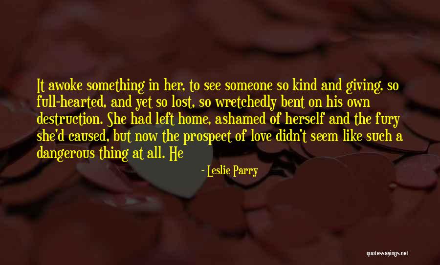 Leslie Parry Quotes 1248165