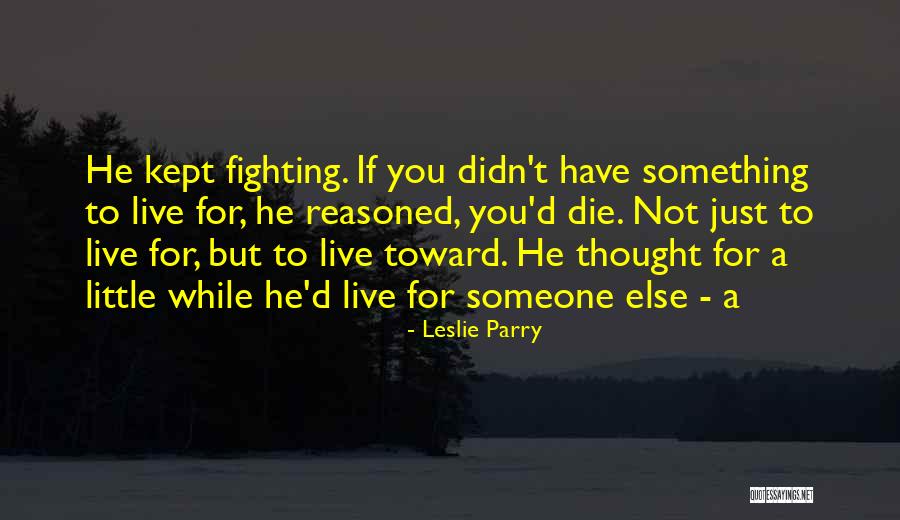 Leslie Parry Quotes 287747 Leslie Parry Quotes 287747