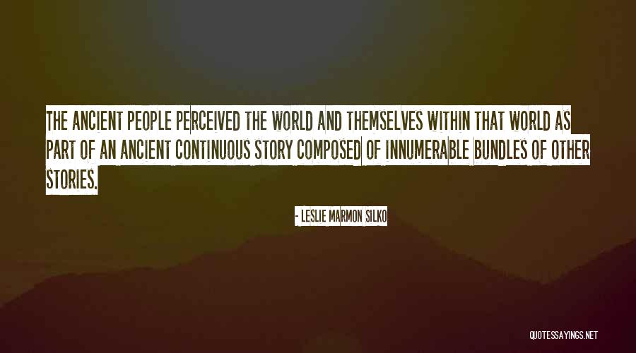 Leslie Silko Quotes By Leslie Marmon Silko Leslie Silko Quotes By Leslie Marmon Silko