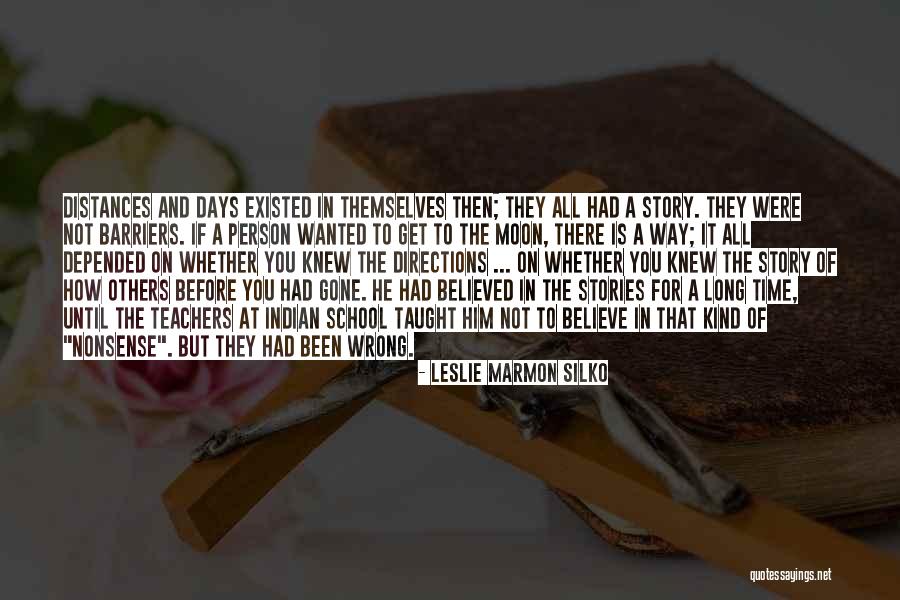 Leslie Silko Quotes By Leslie Marmon Silko Leslie Silko Quotes By Leslie Marmon Silko
