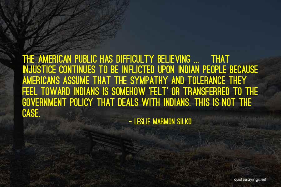Leslie Silko Quotes By Leslie Marmon Silko Leslie Silko Quotes By Leslie Marmon Silko