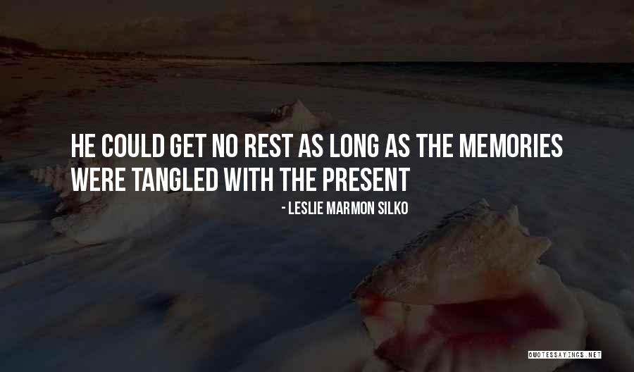 Leslie Silko Quotes By Leslie Marmon Silko Leslie Silko Quotes By Leslie Marmon Silko