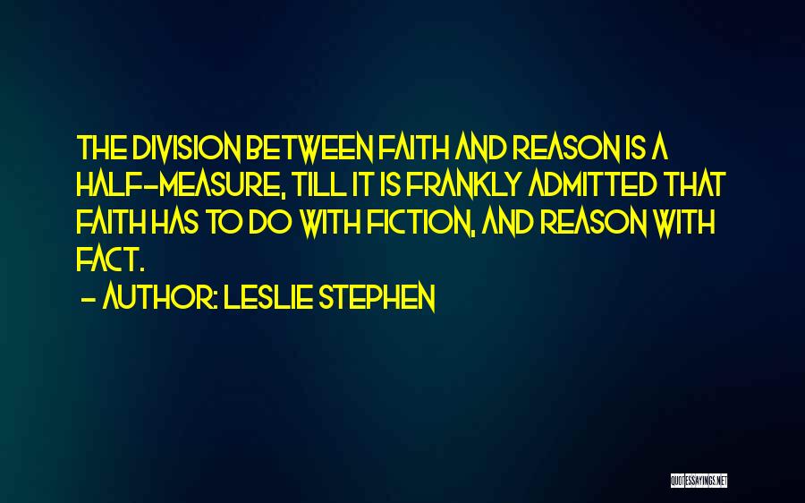 Leslie Stephen Quotes 1431683