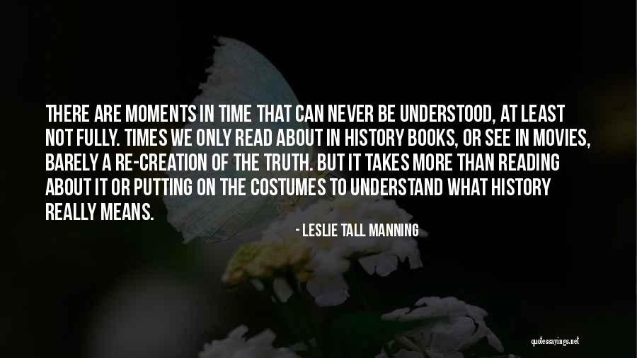 Leslie Tall Manning Quotes 2259496