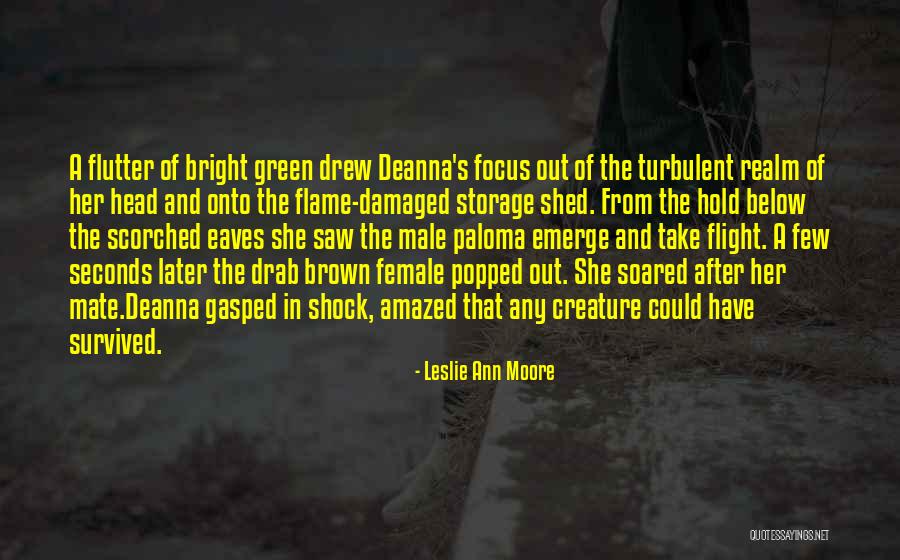 Leslie To Ann Quotes By Leslie Ann Moore Leslie To Ann Quotes By Leslie Ann Moore