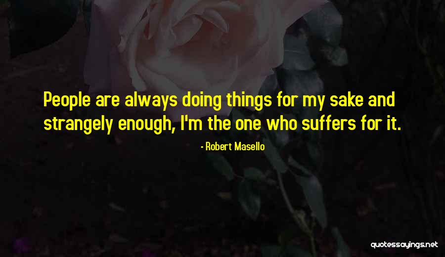 Leslie To Ann Quotes By Robert Masello Leslie To Ann Quotes By Robert Masello
