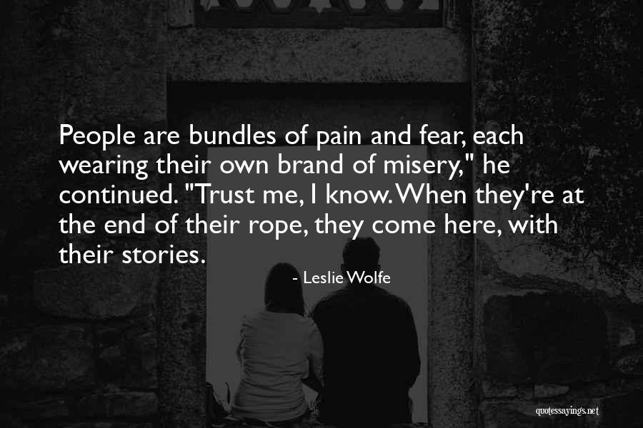 Leslie Wolfe Quotes 1991206