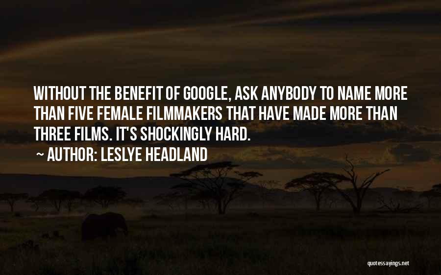 Leslye Headland Quotes 289991