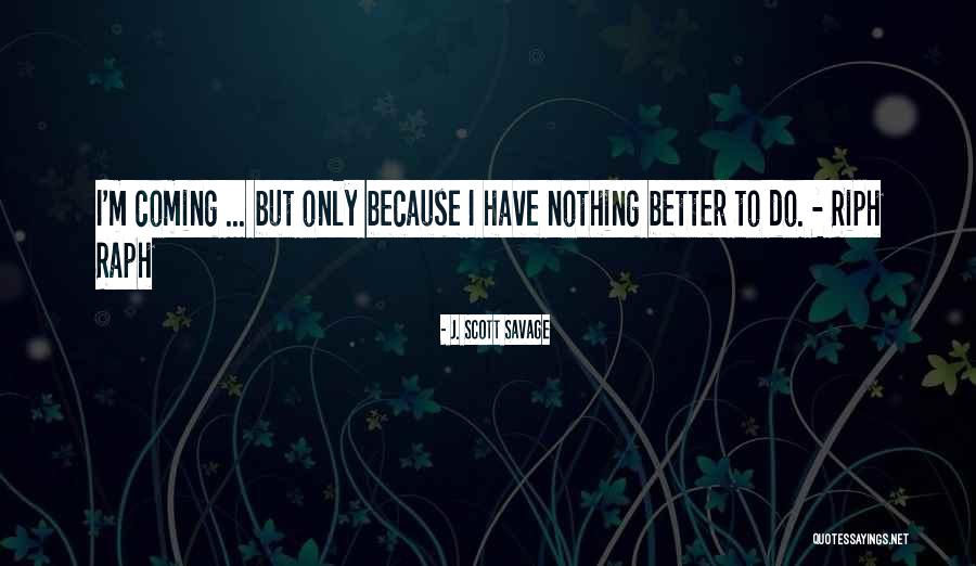 Lesneski Attorney Quotes By J. Scott Savage Lesneski Attorney Quotes By J. Scott Savage
