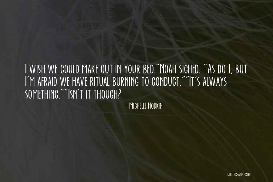 Lesneski Quotes By Michelle Hodkin Lesneski Quotes By Michelle Hodkin