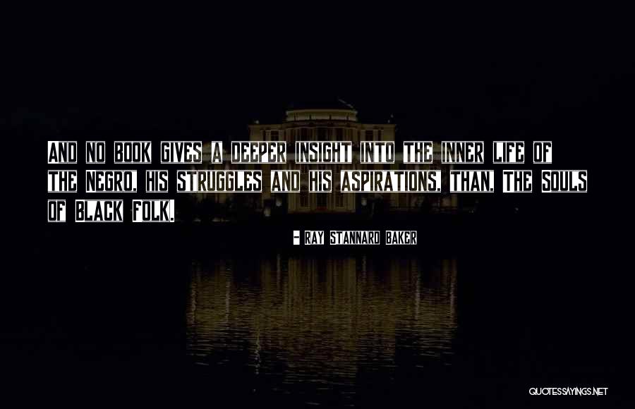 Lesneski Quotes By Ray Stannard Baker Lesneski Quotes By Ray Stannard Baker