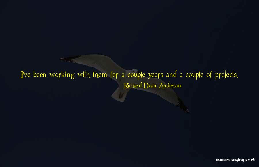 Lesnik Biljka Quotes By Richard Dean Anderson Lesnik Biljka Quotes By Richard Dean Anderson