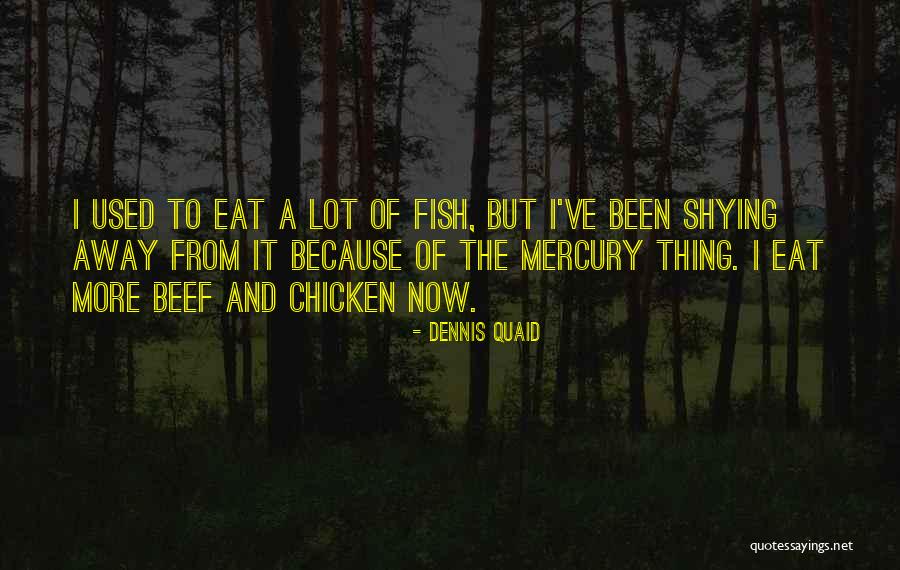 Lesnikovskaya Natalya Quotes By Dennis Quaid Lesnikovskaya Natalya Quotes By Dennis Quaid
