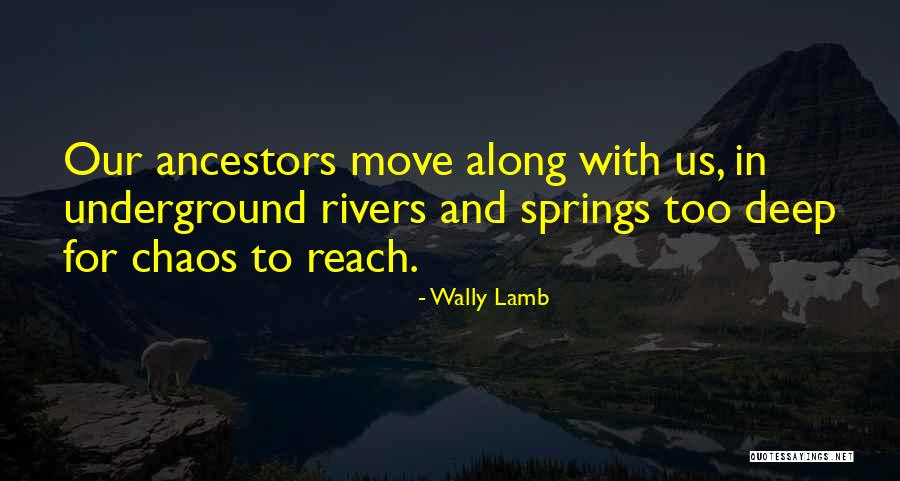 Lespecial Band Quotes By Wally Lamb Lespecial Band Quotes By Wally Lamb