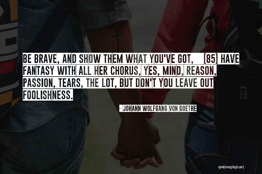 Lespinasse Ny Quotes By Johann Wolfgang Von Goethe Lespinasse Ny Quotes By Johann Wolfgang Von Goethe