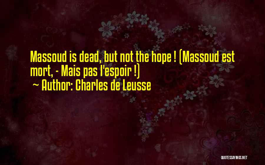 L'espoir Quotes By Charles De Leusse