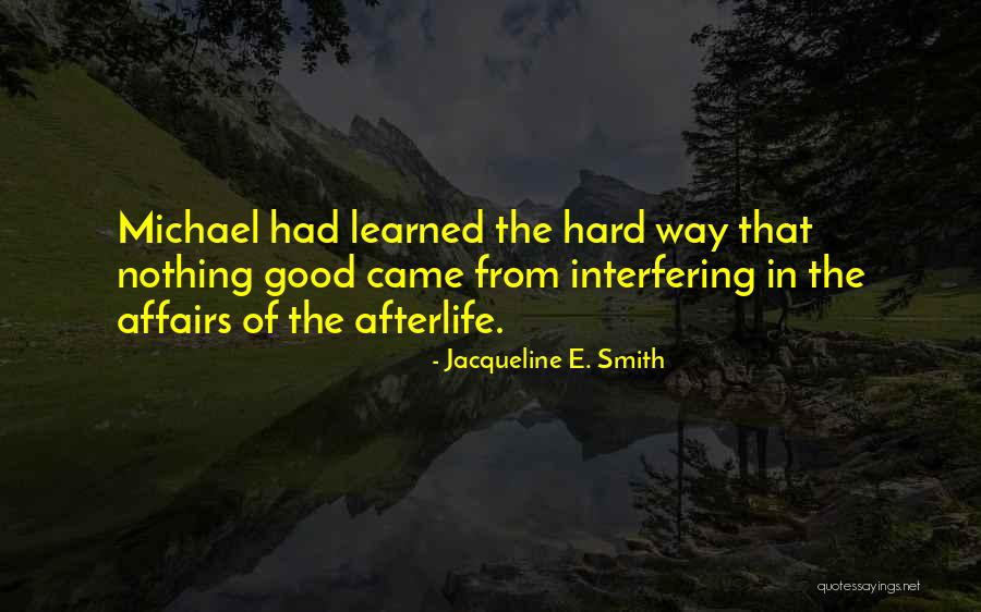 Lespress Quotes By Jacqueline E. Smith Lespress Quotes By Jacqueline E. Smith