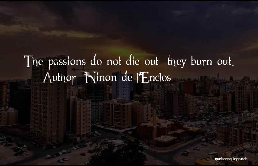 L'esprit De L'escalier Quotes By Ninon De L'Enclos