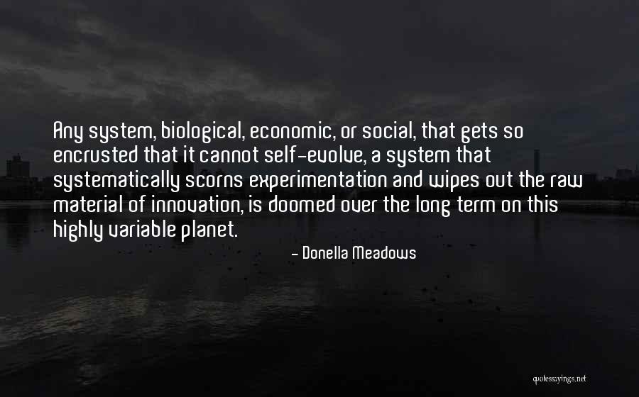 Lesquelles Nous Ont Quotes By Donella Meadows Lesquelles Nous Ont Quotes By Donella Meadows