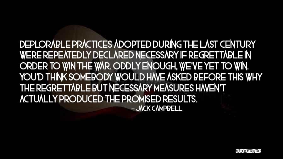Lesquintal Quotes By Jack Campbell Lesquintal Quotes By Jack Campbell