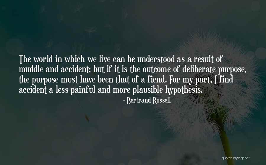 Less And More Quotes By Bertrand Russell