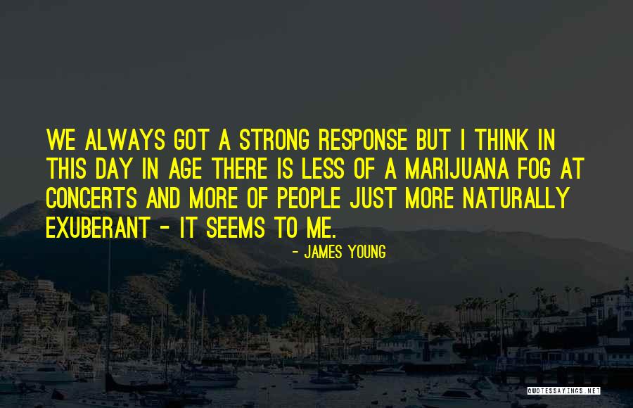 Less And More Quotes By James Young