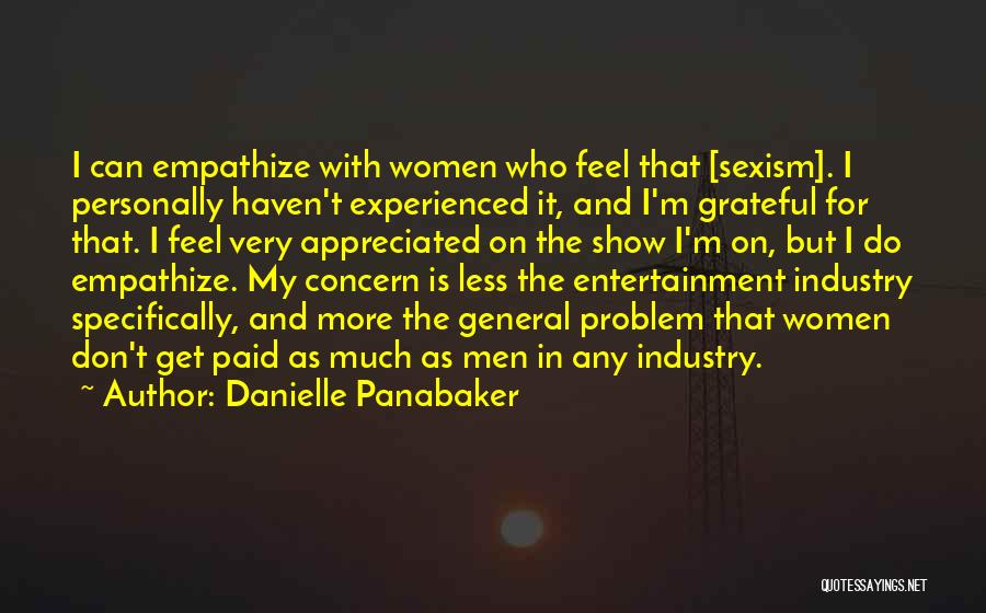 Less Appreciated Quotes By Danielle Panabaker