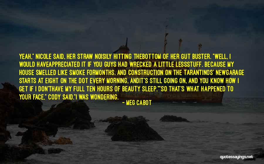 Less Appreciated Quotes By Meg Cabot