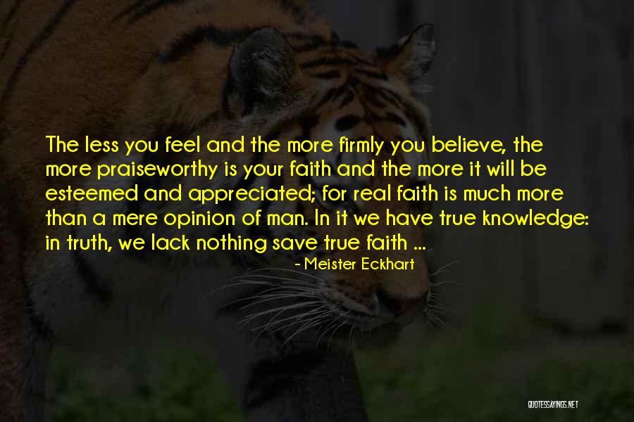 Less Appreciated Quotes By Meister Eckhart