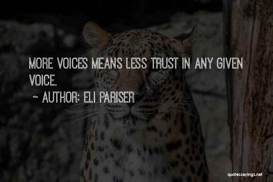 Less Clutter Quotes By Eli Pariser