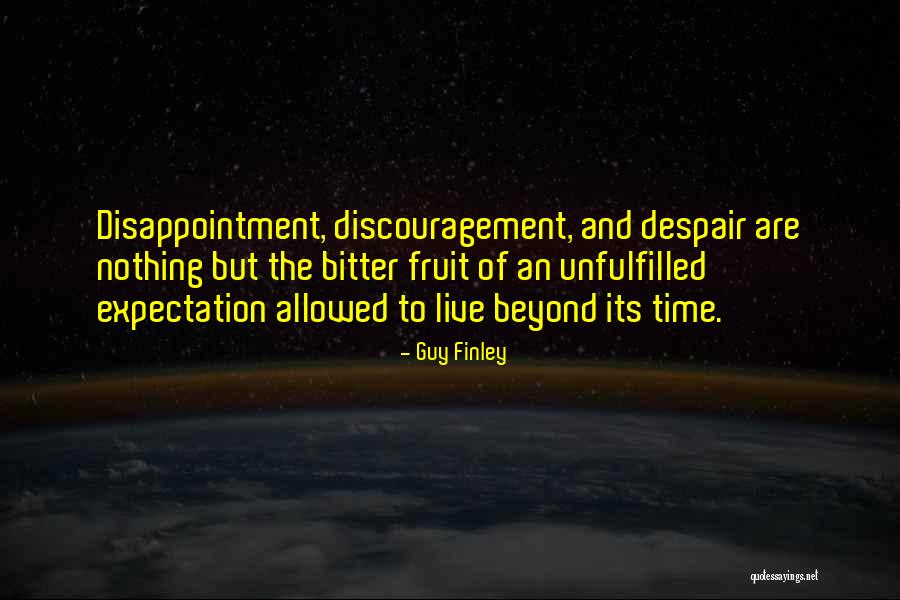 Less Expectation Less Disappointment Quotes By Guy Finley Less Expectation Less Disappointment Quotes By Guy Finley
