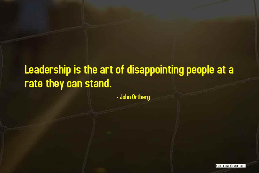 Less Expectation Less Disappointment Quotes By John Ortberg Less Expectation Less Disappointment Quotes By John Ortberg
