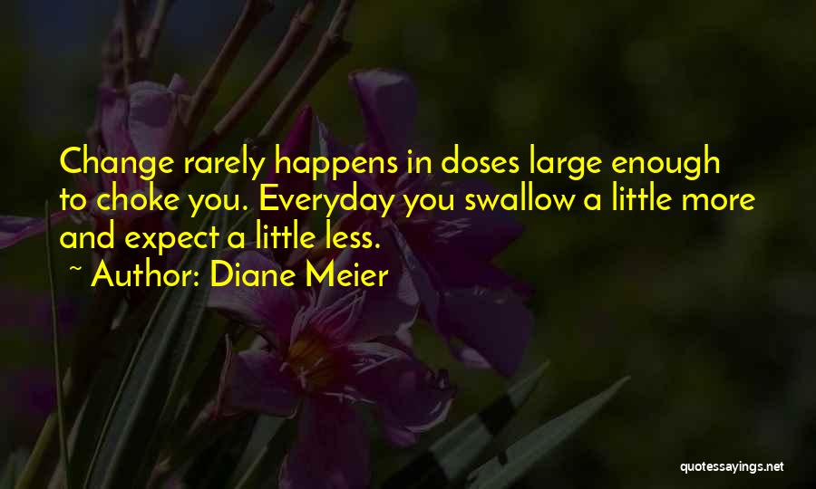 Less Expectations Quotes By Diane Meier