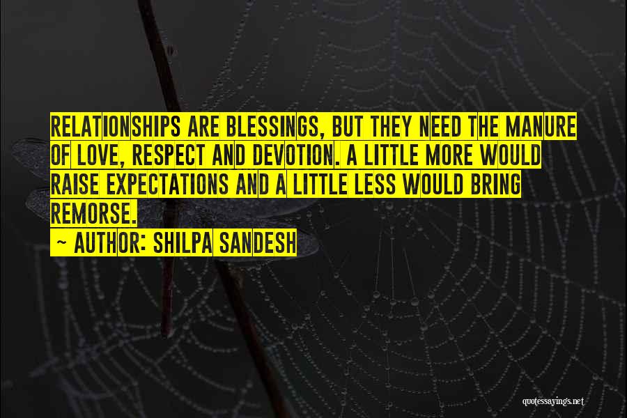 Less Expectations Quotes By Shilpa Sandesh