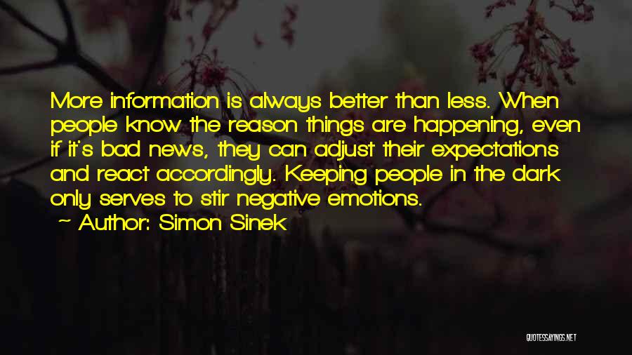 Less Expectations Quotes By Simon Sinek