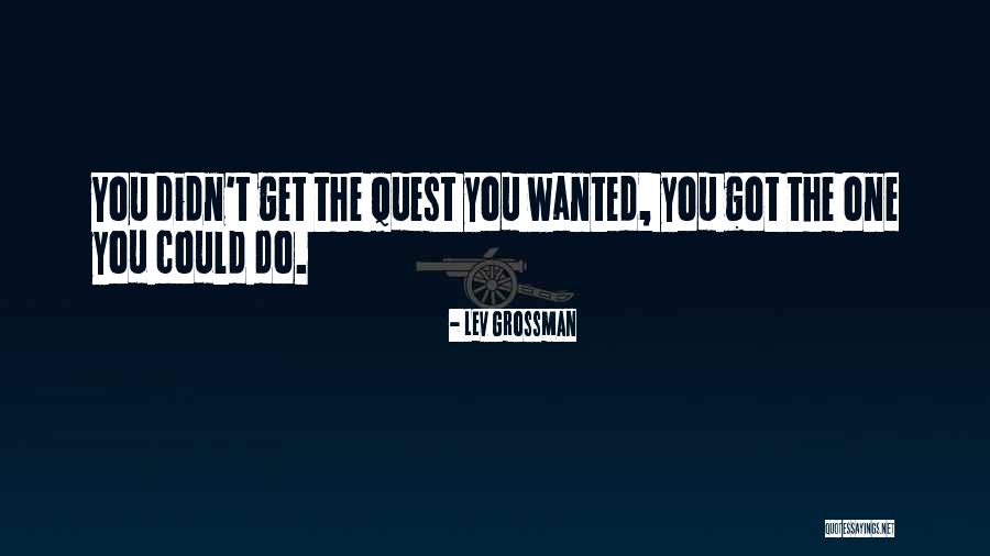 Less Grossman Quotes By Lev Grossman Less Grossman Quotes By Lev Grossman