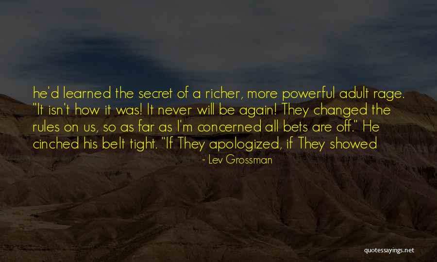 Less Grossman Quotes By Lev Grossman Less Grossman Quotes By Lev Grossman