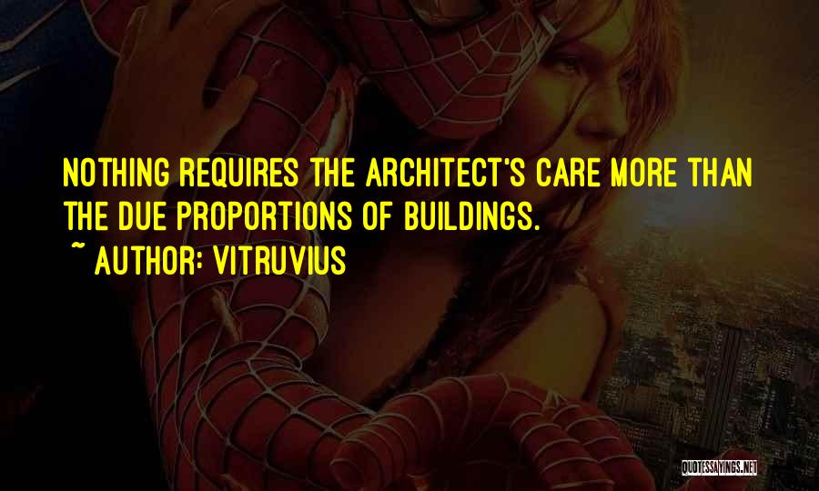 Less Is More Architecture Quotes By Vitruvius