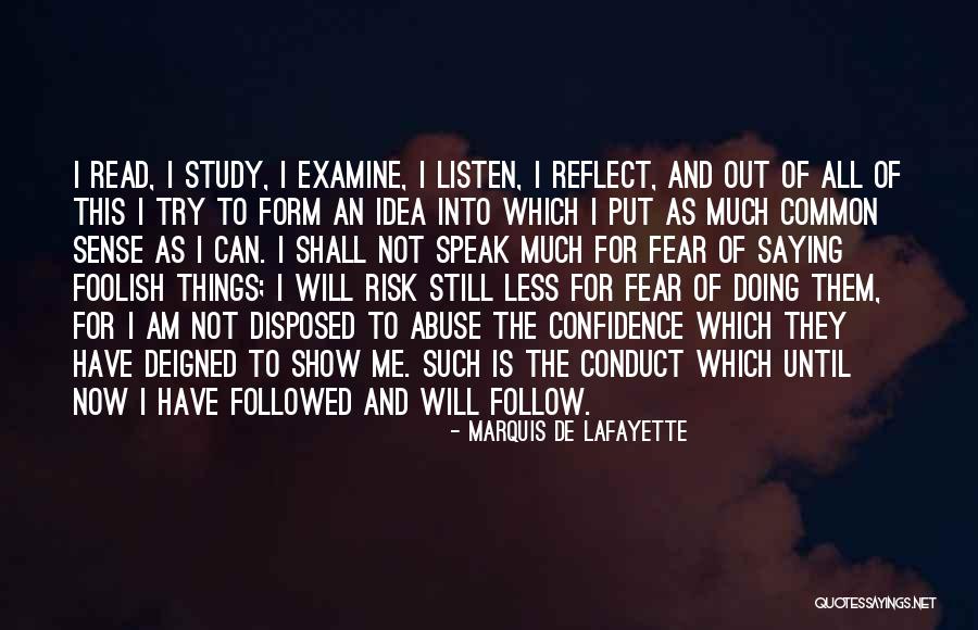 Less Is Now Quotes By Marquis De Lafayette Less Is Now Quotes By Marquis De Lafayette